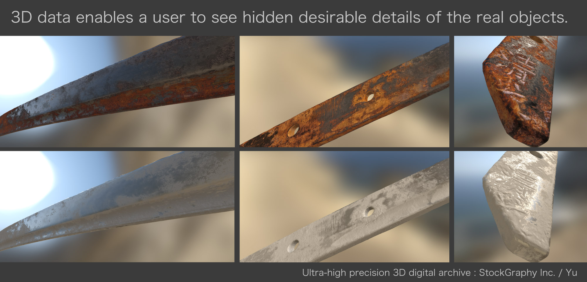 Digi rebuild 3D data enable a user to see hidden details of the objects.